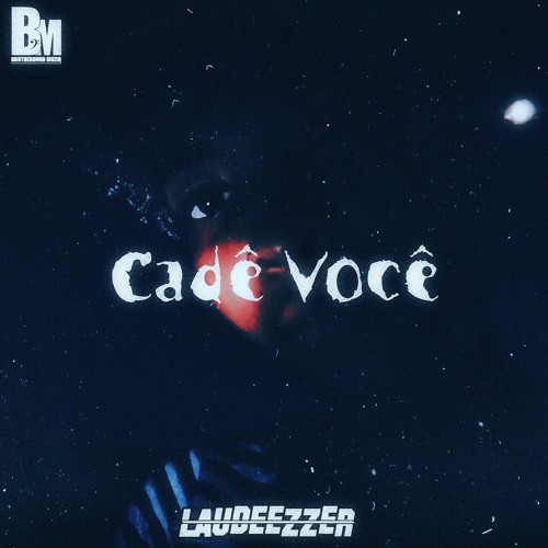 Cadê Você🍓