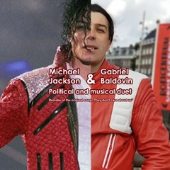 Michael Jackson&Gabriel Baldovin - Political And Musical Duet