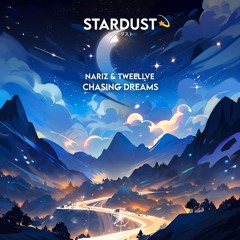 Nariz & Tweellve - Chasing Dreams