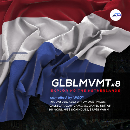 GLBLMVMT8 - Exploring the Netherlands [Movement Recordings]