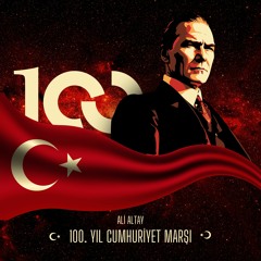 100. Yıl Cumhuriyet Marşı