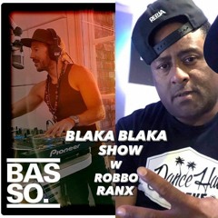 Blaka Blaka Show w Robbo Ranx - 8th of November 2022