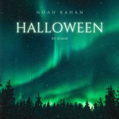 Halloween (RY Remix) - Noah Kahan
