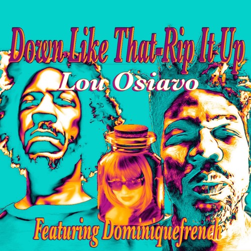 Down Like That - Rip It Up Feat. Dominique French