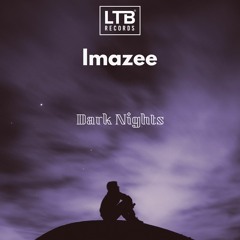 Imazee - Dark Nights