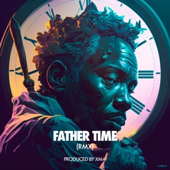 Father TIME (RMX)