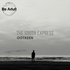 Ootkeen - The South Express (Original Mix)