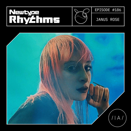 Newtype Rhythms #186 - Special Guest: Janus Rose