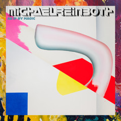 PREMIERE: Michael Reinboth — As If By Magic [Compost]