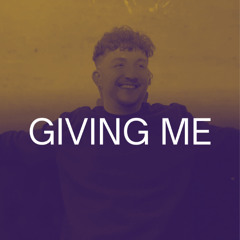 Giving Me (Original Mix)