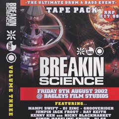 Ray Keith @ Breakin Science Vol. Three, 9 August 2002