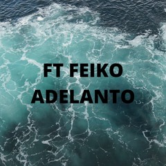 Ft Feiko Adelanto