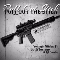 Youngin Sticky/The Stick Mix (TheStickMix) Feat. Gotti Luciano,Lil Doadie