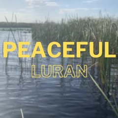 LURAN - Peaceful