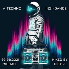 A Techno Inzi-Dance - by Deep Tone Rebel (Michael Dietze)