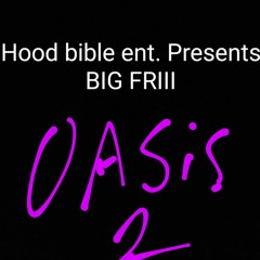 BIG FRIII EVERYBODY BUSINESS