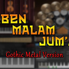 Saben Malam Jum'at (Gothic Metal Version)