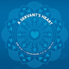 A Servant’s Heart
