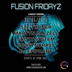 Fusion Fridayz 30.05.25. NEW