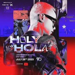 HOLY - 'HOLA' | Live set Khu 13 | DJ GIANG TO