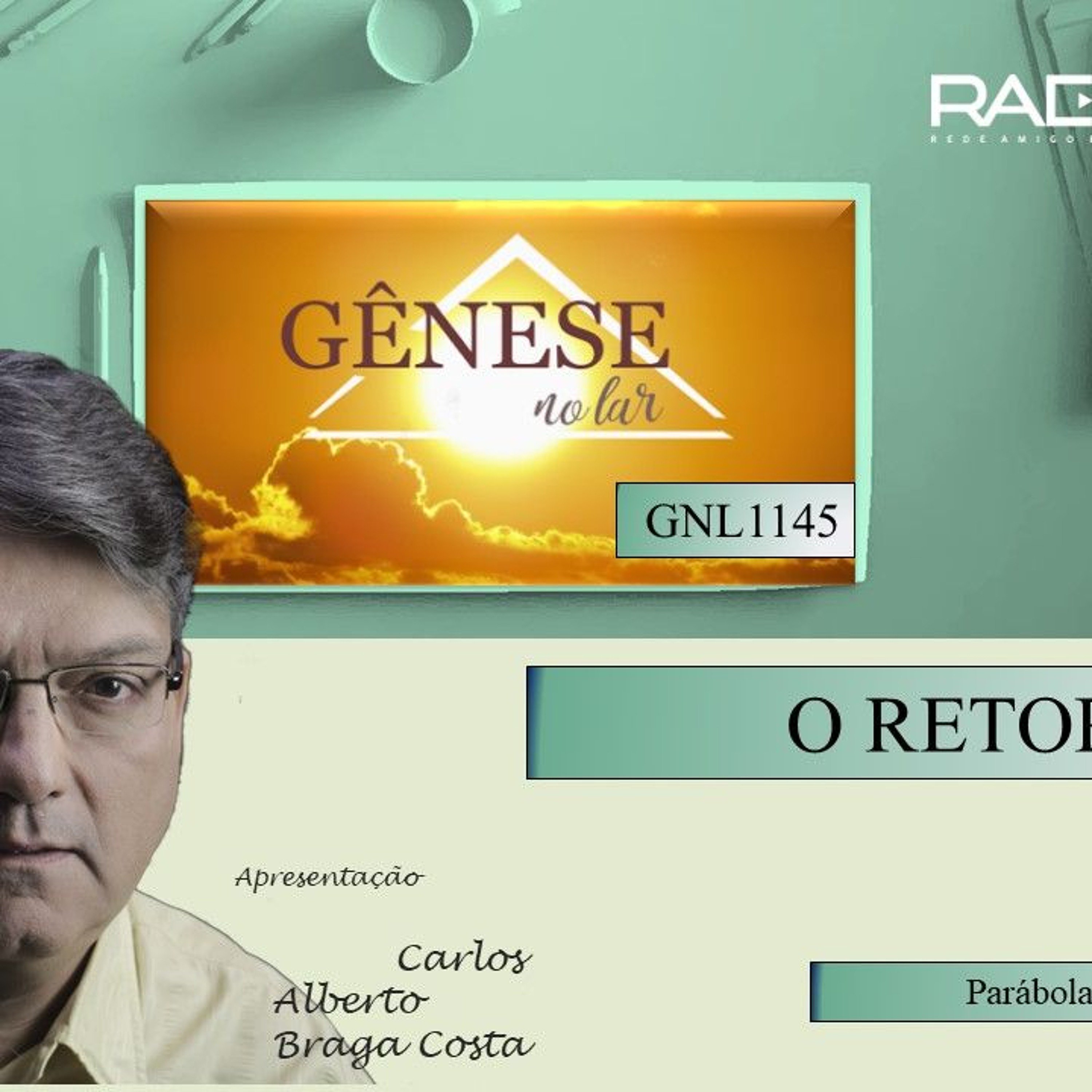 O RETORNO - PARÁBOLA DO FILHO PRÓDIGO - GNL #1145 episode artwork