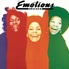 The Emotions - Flowers - Miss Disco Edit