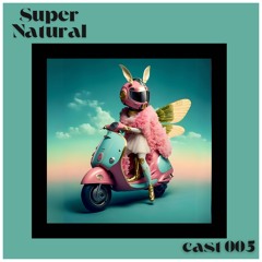 Super Natural _ Cast§005_ FREE DOWNLOAD !