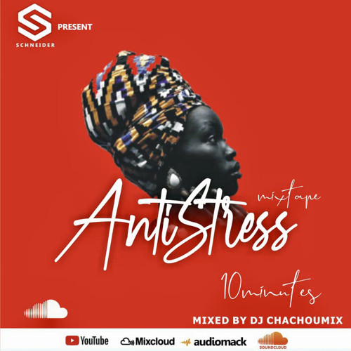 10 minutes Anti-Stress ( MIXTAPE ) 2021