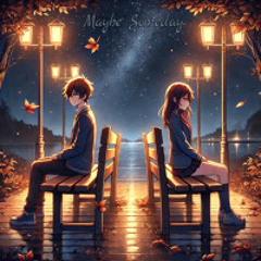 Maybe Someday [2001]