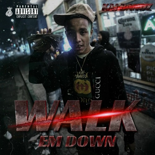 Kai Bandz - Walk Em Down [Thizzler Exclusive]