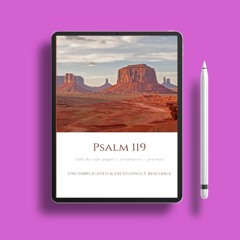 Psalm 119: Side by Side Pages | Scriptures + Journal | The West . Liberated Literature [PDF]