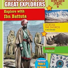 GET EBOOK EPUB KINDLE PDF Explore with Ibn Battuta (Travel with the Great Explorers) by  Rachel Stuc