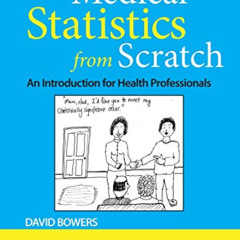 Read EPUB 💑 Medical Statistics from Scratch: An Introduction for Health Professional