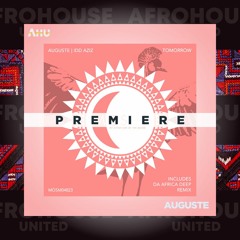 AHU PREMIERE: Auguste, Idd Aziz - Tomorrow (Original Mix) [My Other Side Of The Moon]