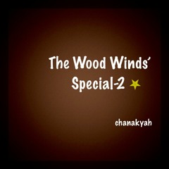 The Wood Winds' Special - 2