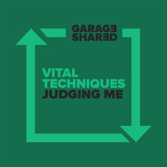 Vital Techniques - Judging Me