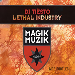 Tiesto - Lethal Industry (MOB 2025 Bootleg)