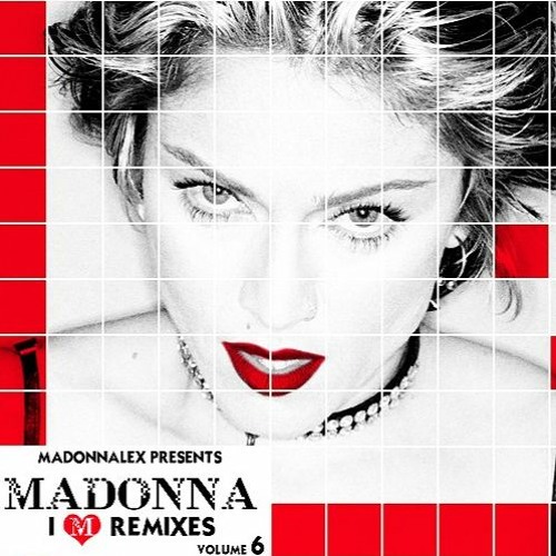 Stream Madonna Live | Listen to Madonna - I'M REMIXES (Vol