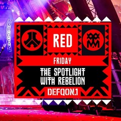 The Spotlight With Rebelion I Defqon.1 Weekend Festival 2023 I Friday I RED
