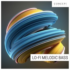 Lo - Fi Melodic Bass
