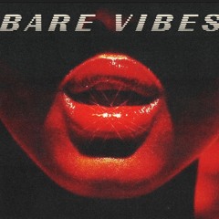 Bare Vibes Collection