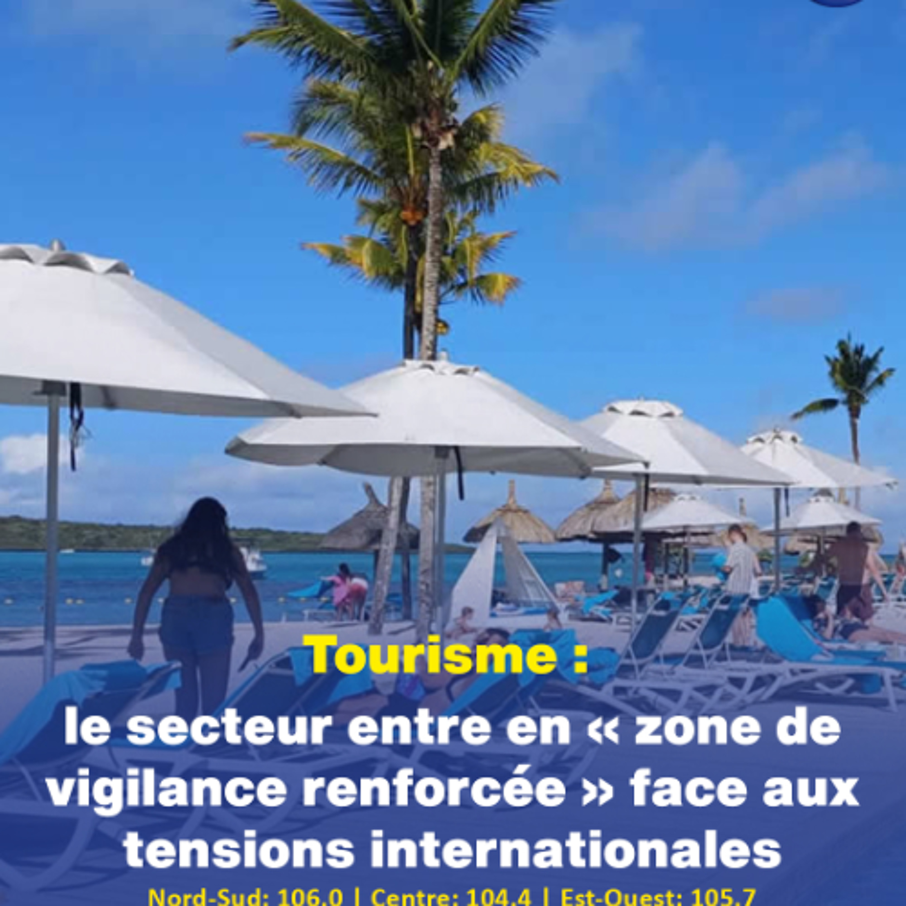 Tourisme : le secteur entre en « zone de vigilance renforcée » face aux tensions internationales