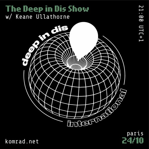 The Deep in Dis Show 010 Keane Ullathorne