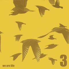 We Are Life Vol.3 / KAB 329