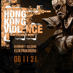 Zerberuz @ Hong Kong Violence Germany 2021