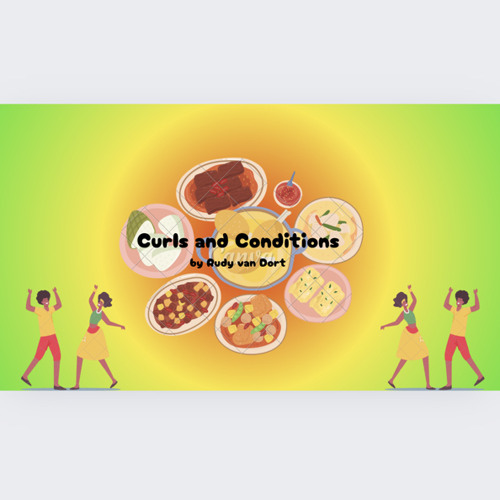 Curls ‘n’ Conditions- Rudy van Dort
