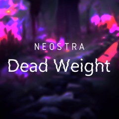 Neostra - Dead Weight