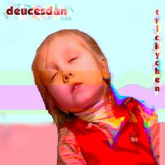 deucesdan - toclosewayout ( feat. trickychen)