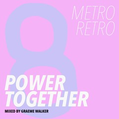 Metro Retro 8 - Power Together