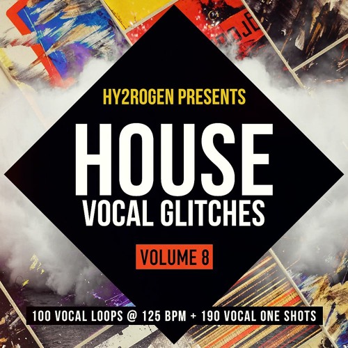 HY2ROGEN House Vocal Glitches 8 MULTiFORMAT